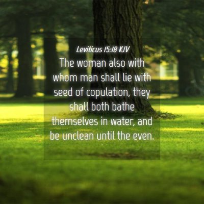 Picture 04 - Leviticus 15:18 KJV - The woman also with whom man shall lie with seed - Bible Verse Picture