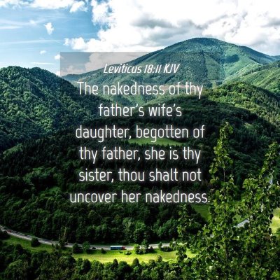 Picture 04 - Leviticus 18:11 KJV - The nakedness of thy father's wife's daughter, - Bible Verse Picture
