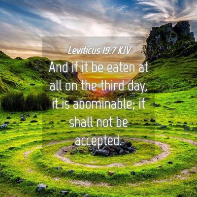 Picture 04 - Leviticus 19:7 KJV - And if it be eaten at all on the third day, it is - Bible Verse Picture