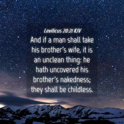Picture 04 - Leviticus 20:21 KJV - And if a man shall take his brother's wife, it is - Bible Verse Picture