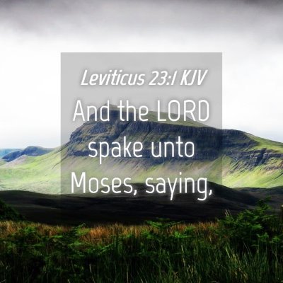 Picture 04 - Leviticus 23:1 KJV - And the LORD spake unto Moses, - Bible Verse Picture