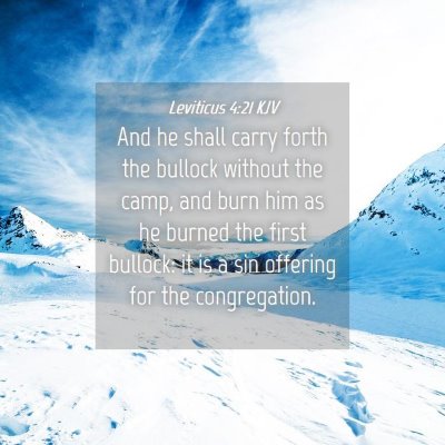 Picture 04 - Leviticus 4:21 KJV - And he shall carry forth the bullock without the - Bible Verse Picture
