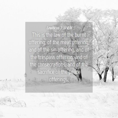 Picture 04 - Leviticus 7:37 KJV - This is the law of the burnt offering, of the - Bible Verse Picture