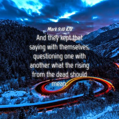 Picture 04 - Mark 9:10 KJV - And they kept that saying with themselves, - Bible Verse Picture