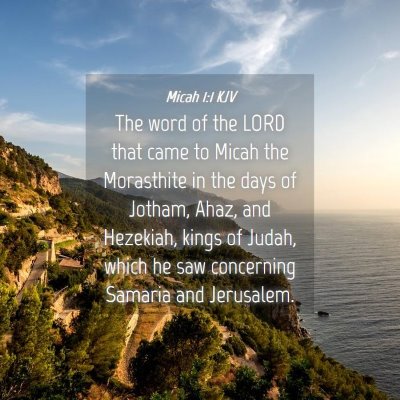 Picture 04 - Micah 1:1 KJV - The word of the LORD that came to Micah the - Bible Verse Picture
