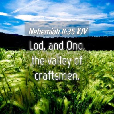 Picture 04 - Nehemiah 11:35 KJV - Lod, and Ono, the valley of - Bible Verse Picture