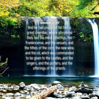Picture 04 - Nehemiah 13:5 KJV - And he had prepared for him a great chamber, - Bible Verse Picture