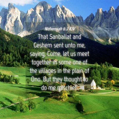 Picture 04 - Nehemiah 6:2 KJV - That Sanballat and Geshem sent unto me, saying, - Bible Verse Picture