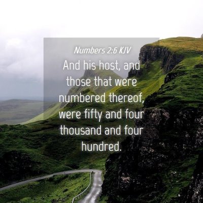 Picture 04 - Numbers 2:6 KJV - And his host, and those that were numbered - Bible Verse Picture