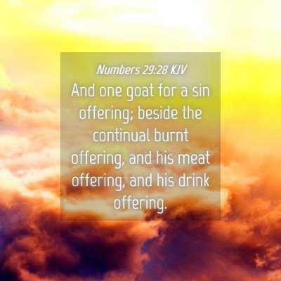 Picture 04 - Numbers 29:28 KJV - And one goat for a sin offering; beside the - Bible Verse Picture