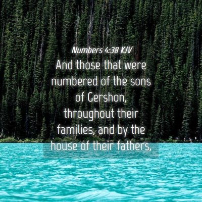 Picture 04 - Numbers 4:38 KJV - And those that were numbered of the sons of - Bible Verse Picture