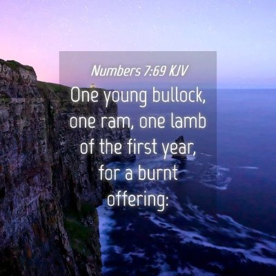 Picture 04 - Numbers 7:69 KJV - One young bullock, one ram, one lamb of the first - Bible Verse Picture