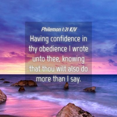 Picture 04 - Philemon 1:21 KJV - Having confidence in thy obedience I wrote unto - Bible Verse Picture