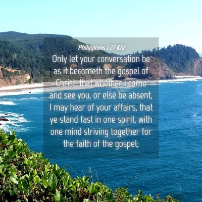 Picture 04 - Philippians 1:27 KJV - Only let your conversation be as it becometh the - Bible Verse Picture