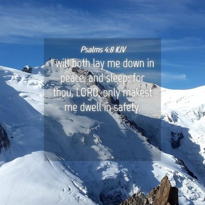 Picture 04 - Psalms 4:8 KJV - I will both lay me down in peace, and sleep: for - Bible Verse Picture