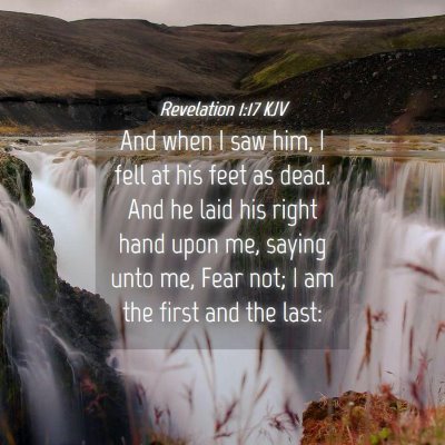 Picture 04 - Revelation 1:17 KJV - And when I saw him, I fell at his feet as dead. - Bible Verse Picture