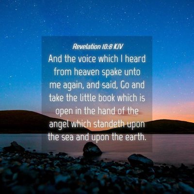 Picture 04 - Revelation 10:8 KJV - And the voice which I heard from heaven spake - Bible Verse Picture