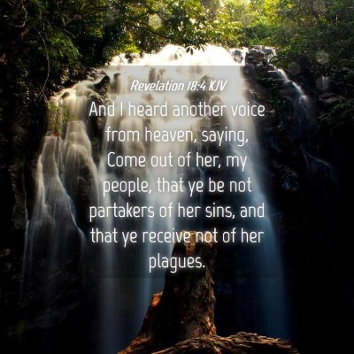Picture 04 - Revelation 18:4 KJV - And I heard another voice from heaven, saying, - Bible Verse Picture