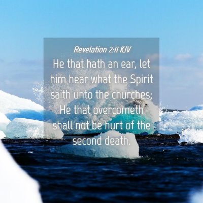 Picture 04 - Revelation 2:11 KJV - He that hath an ear, let him hear what the Spirit - Bible Verse Picture
