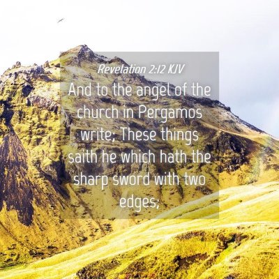 Picture 04 - Revelation 2:12 KJV - And to the angel of the church in Pergamos write; - Bible Verse Picture