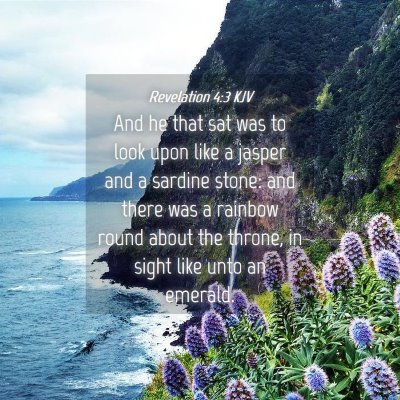 Picture 04 - Revelation 4:3 KJV - And he that sat was to look upon like a jasper - Bible Verse Picture