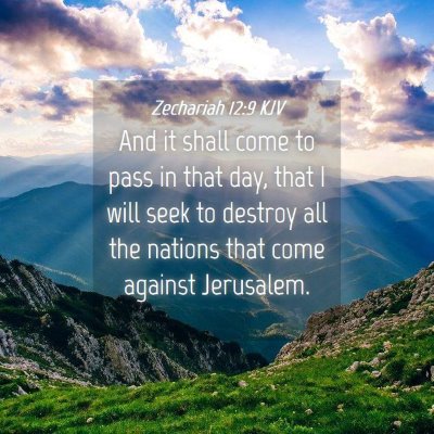 Picture 04 - Zechariah 12:9 KJV - And it shall come to pass in that day, that I - Bible Verse Picture