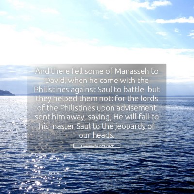 Picture 05 - 1 Chronicles 12:19 KJV - And there fell some of Manasseh to David, when he - Bible Verse Picture