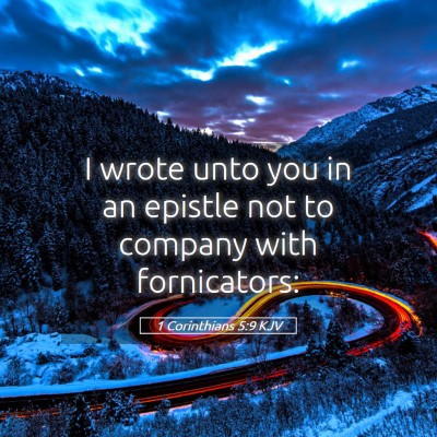 Picture 05 - 1 Corinthians 5:9 KJV - I wrote unto you in an epistle not to company - Bible Verse Picture
