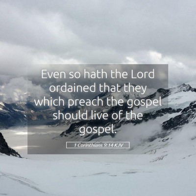 Picture 05 - 1 Corinthians 9:14 KJV - Even so hath the Lord ordained that they which - Bible Verse Picture