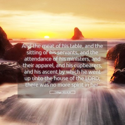 Picture 05 - 1 Kings 10:5 KJV - And the meat of his table, and the sitting of his - Bible Verse Picture