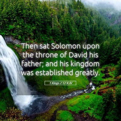 Picture 05 - 1 Kings 2:12 KJV - Then sat Solomon upon the throne of David his - Bible Verse Picture