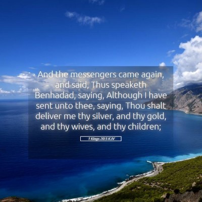 Picture 05 - 1 Kings 20:5 KJV - And the messengers came again, and said, Thus - Bible Verse Picture