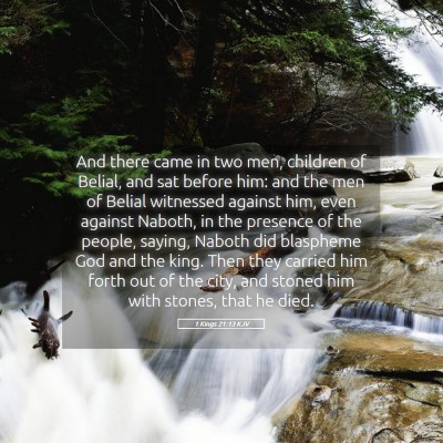 Picture 05 - 1 Kings 21:13 KJV - And there came in two men, children of Belial, - Bible Verse Picture