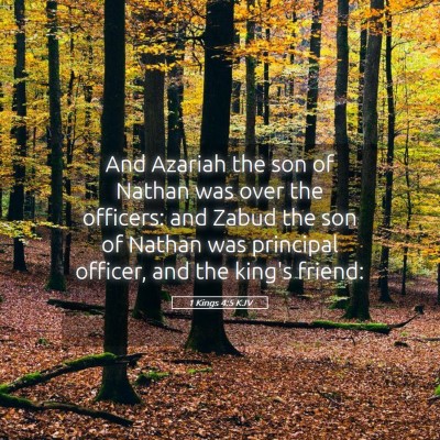 Picture 05 - 1 Kings 4:5 KJV - And Azariah the son of Nathan was over the - Bible Verse Picture