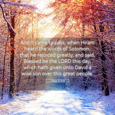 Picture 05 - 1 Kings 5:7 KJV - And it came to pass, when Hiram heard the words - Bible Verse Picture