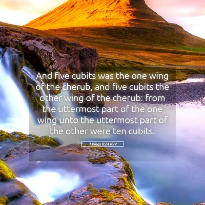 Picture 05 - 1 Kings 6:24 KJV - And five cubits was the one wing of the cherub, - Bible Verse Picture