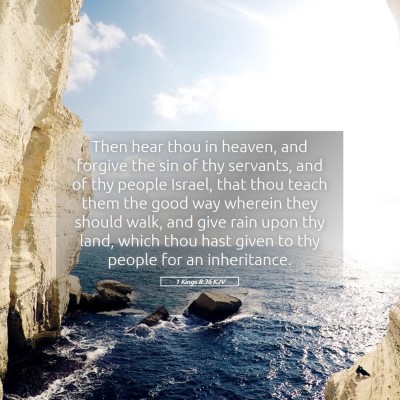 Picture 05 - 1 Kings 8:36 KJV - Then hear thou in heaven, and forgive the sin of - Bible Verse Picture
