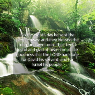 Picture 05 - 1 Kings 8:66 KJV - On the eighth day he sent the people away: and - Bible Verse Picture