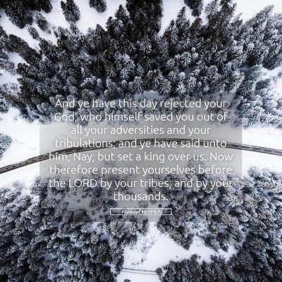 Picture 05 - 1 Samuel 10:19 KJV - And ye have this day rejected your God, who - Bible Verse Picture