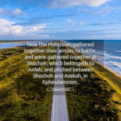 Picture 05 - 1 Samuel 17:1 KJV - Now the Philistines gathered together their - Bible Verse Picture