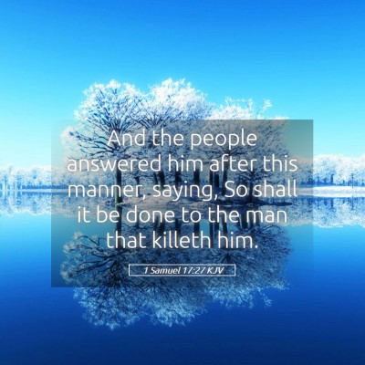 Picture 05 - 1 Samuel 17:27 KJV - And the people answered him after this manner, - Bible Verse Picture