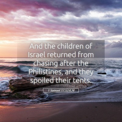 Picture 05 - 1 Samuel 17:53 KJV - And the children of Israel returned from chasing - Bible Verse Picture