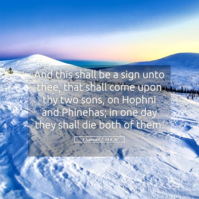 Picture 05 - 1 Samuel 2:34 KJV - And this shall be a sign unto thee, that shall - Bible Verse Picture