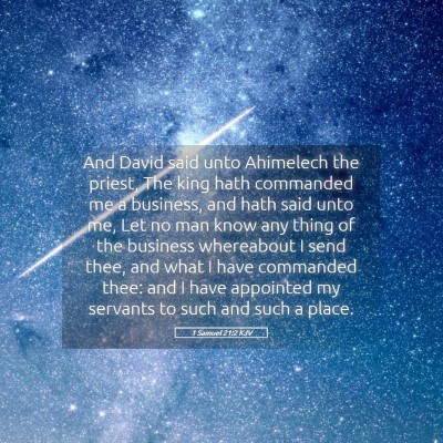 Picture 05 - 1 Samuel 21:2 KJV - And David said unto Ahimelech the priest, The - Bible Verse Picture