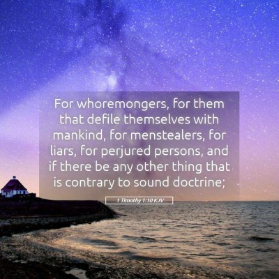 Picture 05 - 1 Timothy 1:10 KJV - For whoremongers, for them that defile themselves - Bible Verse Picture