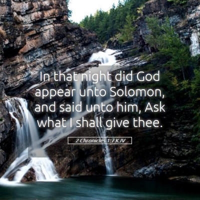 Picture 05 - 2 Chronicles 1:7 KJV - In that night did God appear unto Solomon, and - Bible Verse Picture