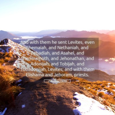 Picture 05 - 2 Chronicles 17:8 KJV - And with them he sent Levites, even Shemaiah, and - Bible Verse Picture