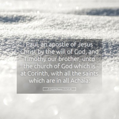 Picture 05 - 2 Corinthians 1:1 KJV - Paul, an apostle of Jesus Christ by the will of - Bible Verse Picture