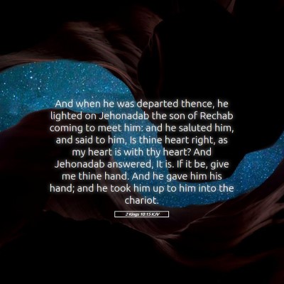 Picture 05 - 2 Kings 10:15 KJV - And when he was departed thence, he lighted on - Bible Verse Picture