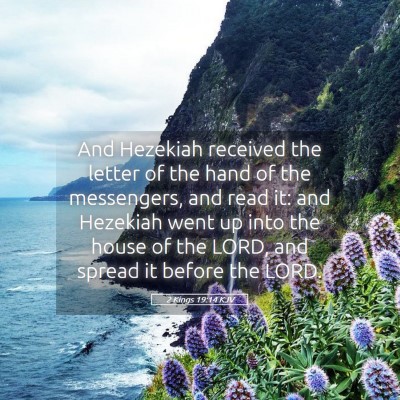 Picture 05 - 2 Kings 19:14 KJV - And Hezekiah received the letter of the hand of - Bible Verse Picture